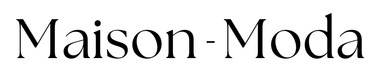 Maison-Moda